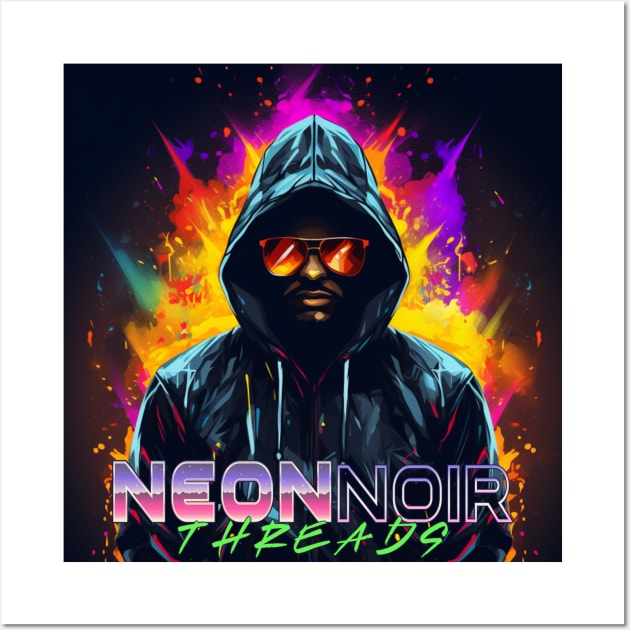 Hooded Hacker with Sunglasses NeonNoirThreads Logo Illustration Wall Art by NeonNoirThreads